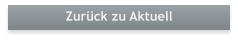 Zurck zu Aktuell