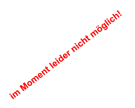 im Moment leider nicht mglich!